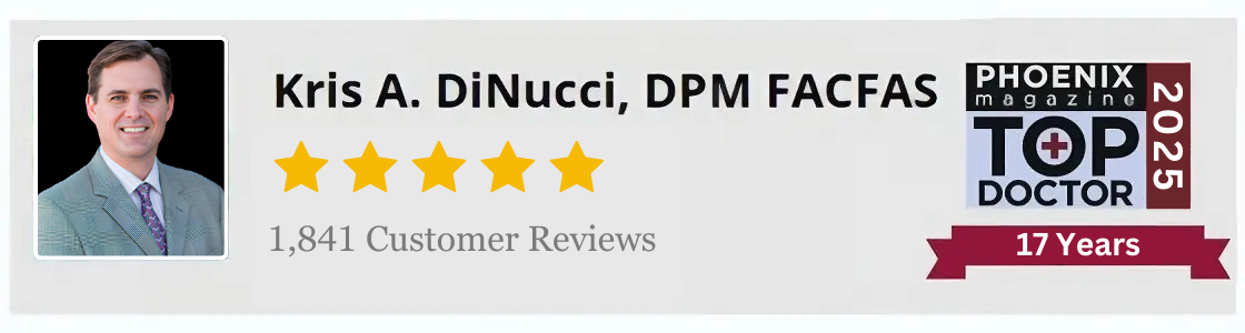 Top Podiatric surgeon Phoenix Magazine’s Dr. Kris A. DiNucci